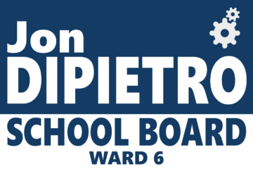 jon dipietro for school board ward 6